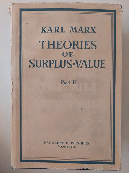 Theories of surplus-value / Karl Marx - جزئين هارد كفر ١٩٦٩ / دار التقدم - موسكو