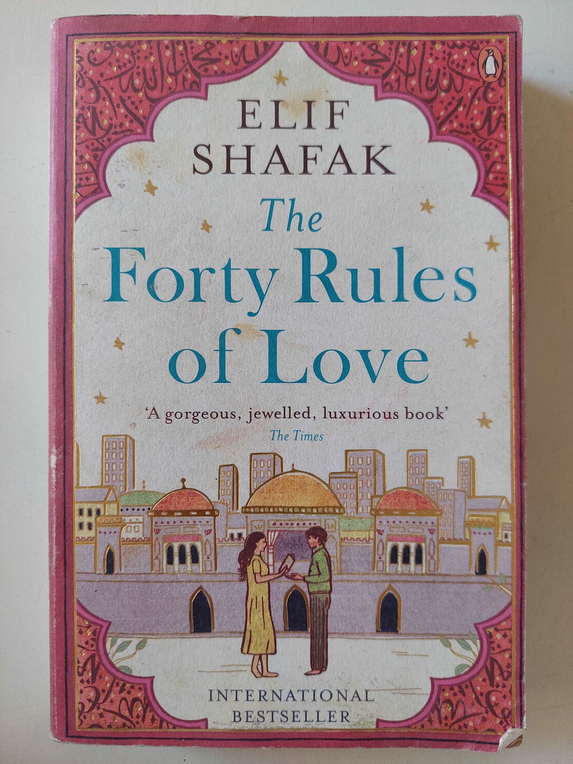 The forty rules of love / Elif Shafak