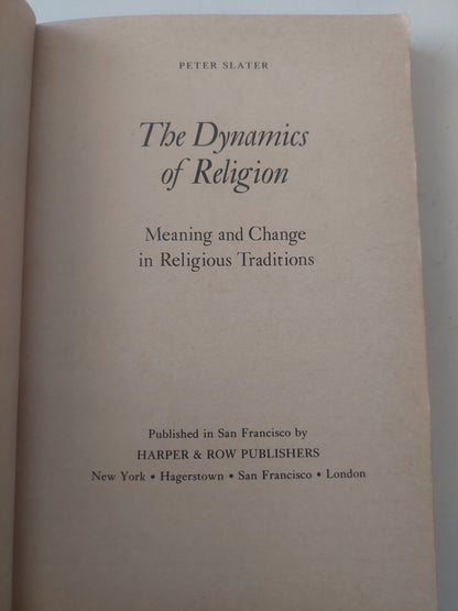 The Dynamics of Religion / Peter Slater