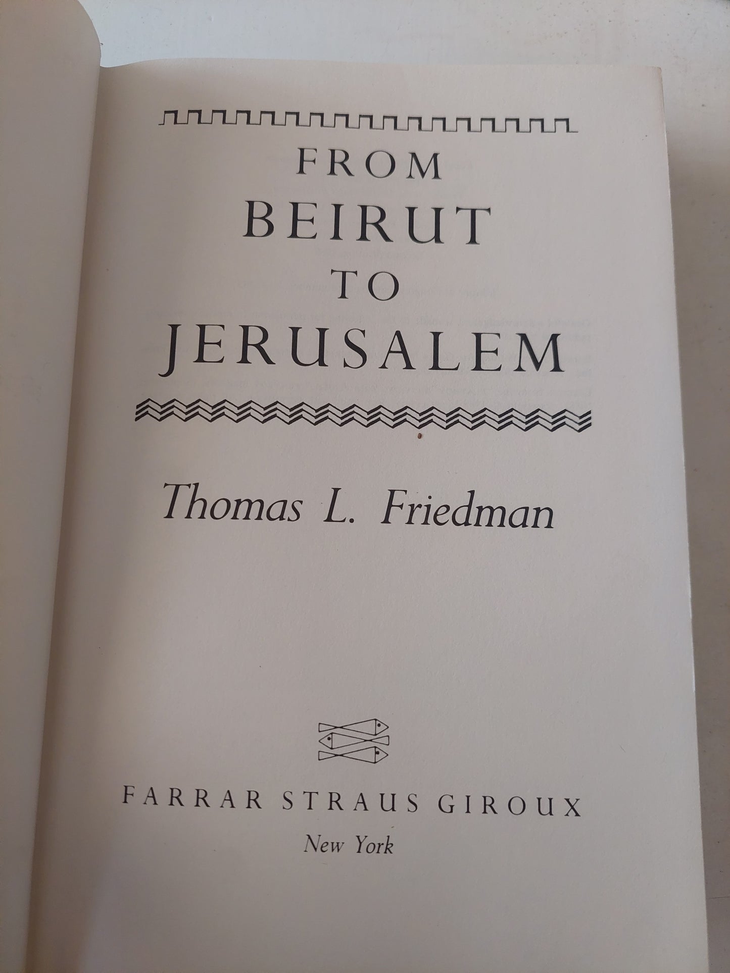 From Beirut to Jerusalem / Thomas L Friedman - هارد كفر