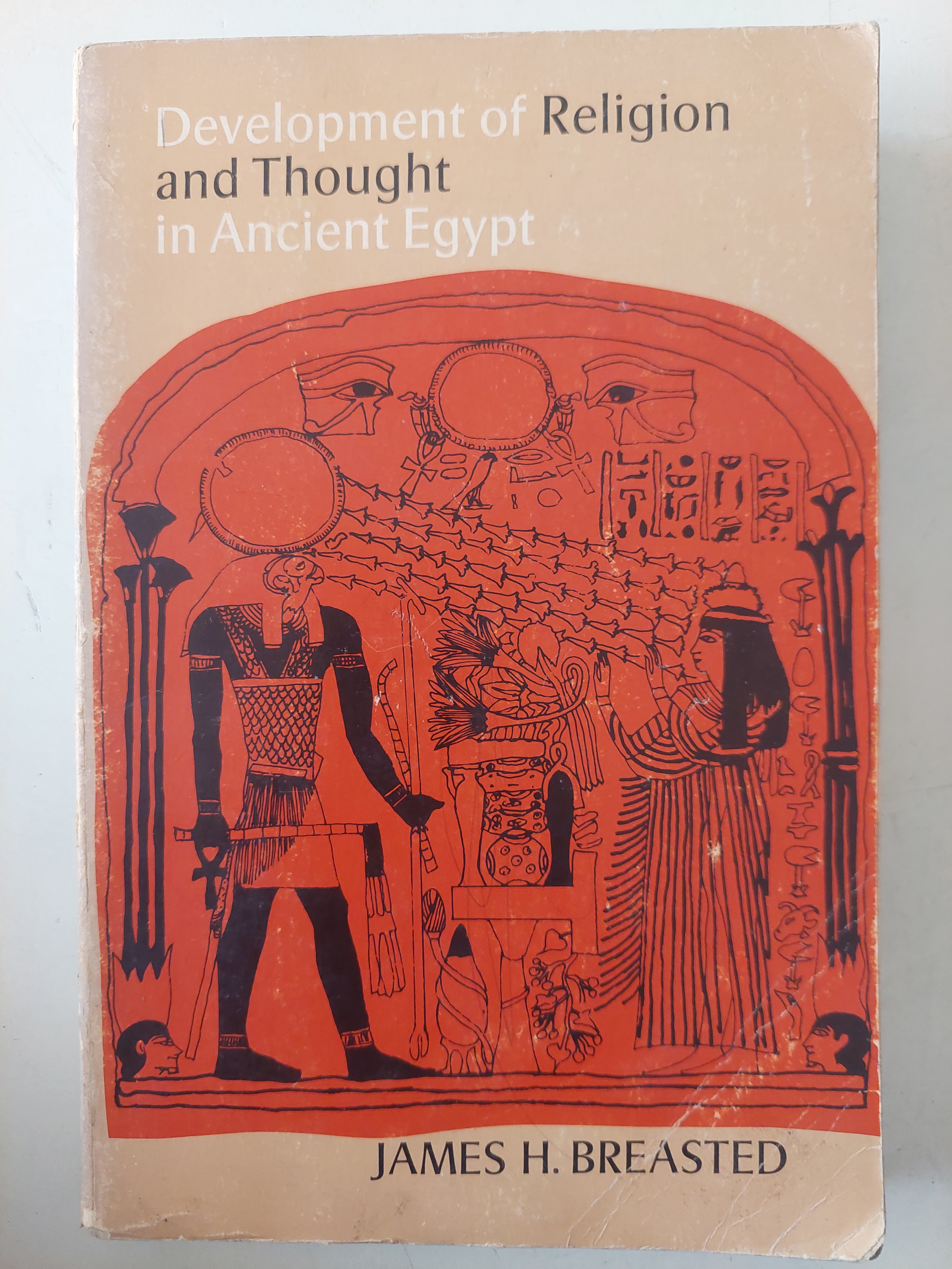 Development of religion and thought in Ancient Egypt / James H. Breasted