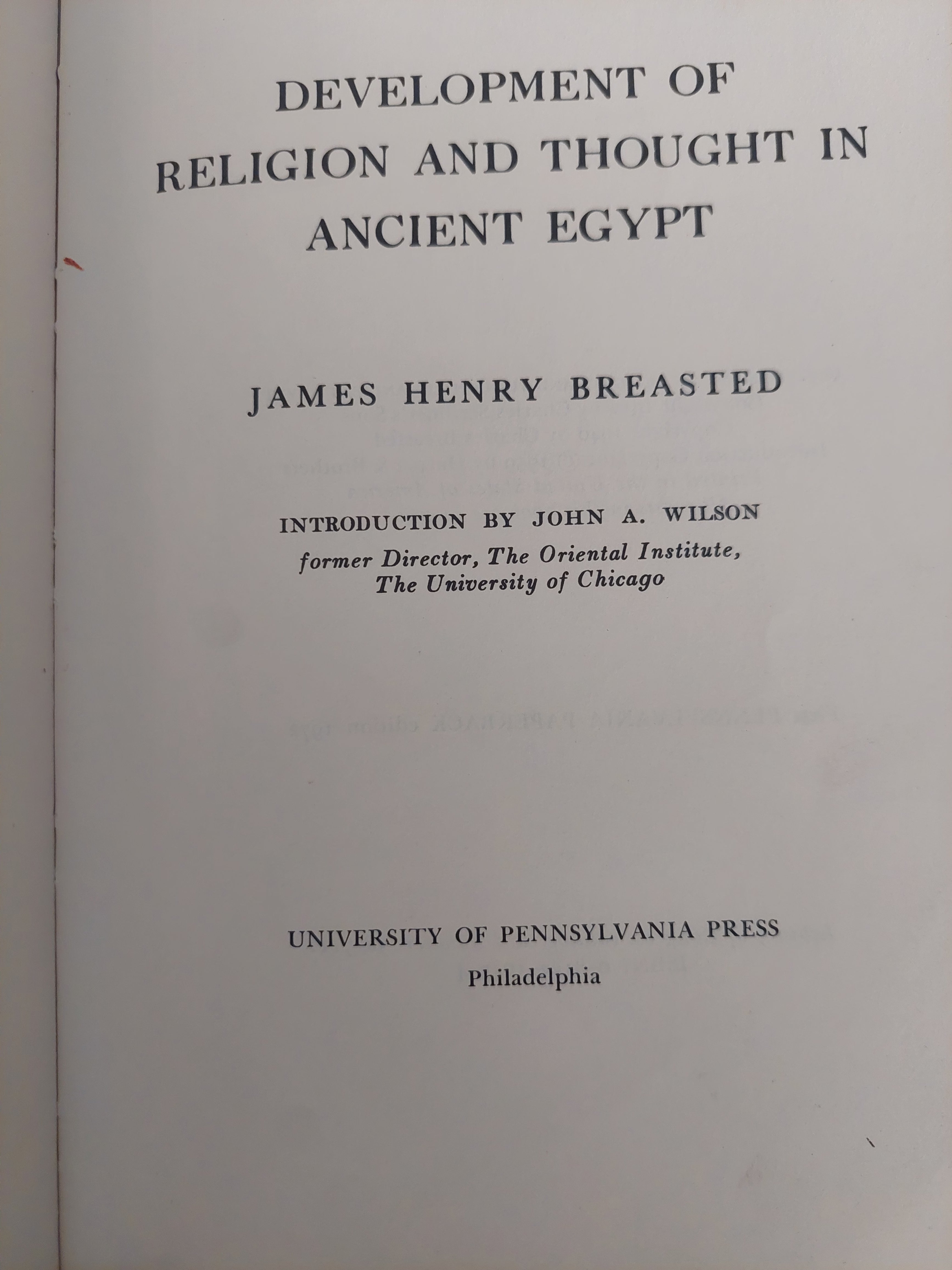 Development of religion and thought in Ancient Egypt / James H. Breasted
