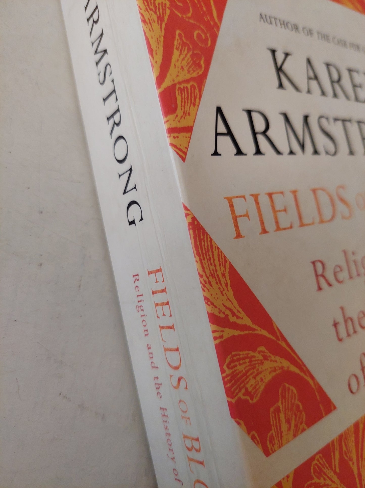 Fields of blood .. religion and the history of violence / Karen Armstrong