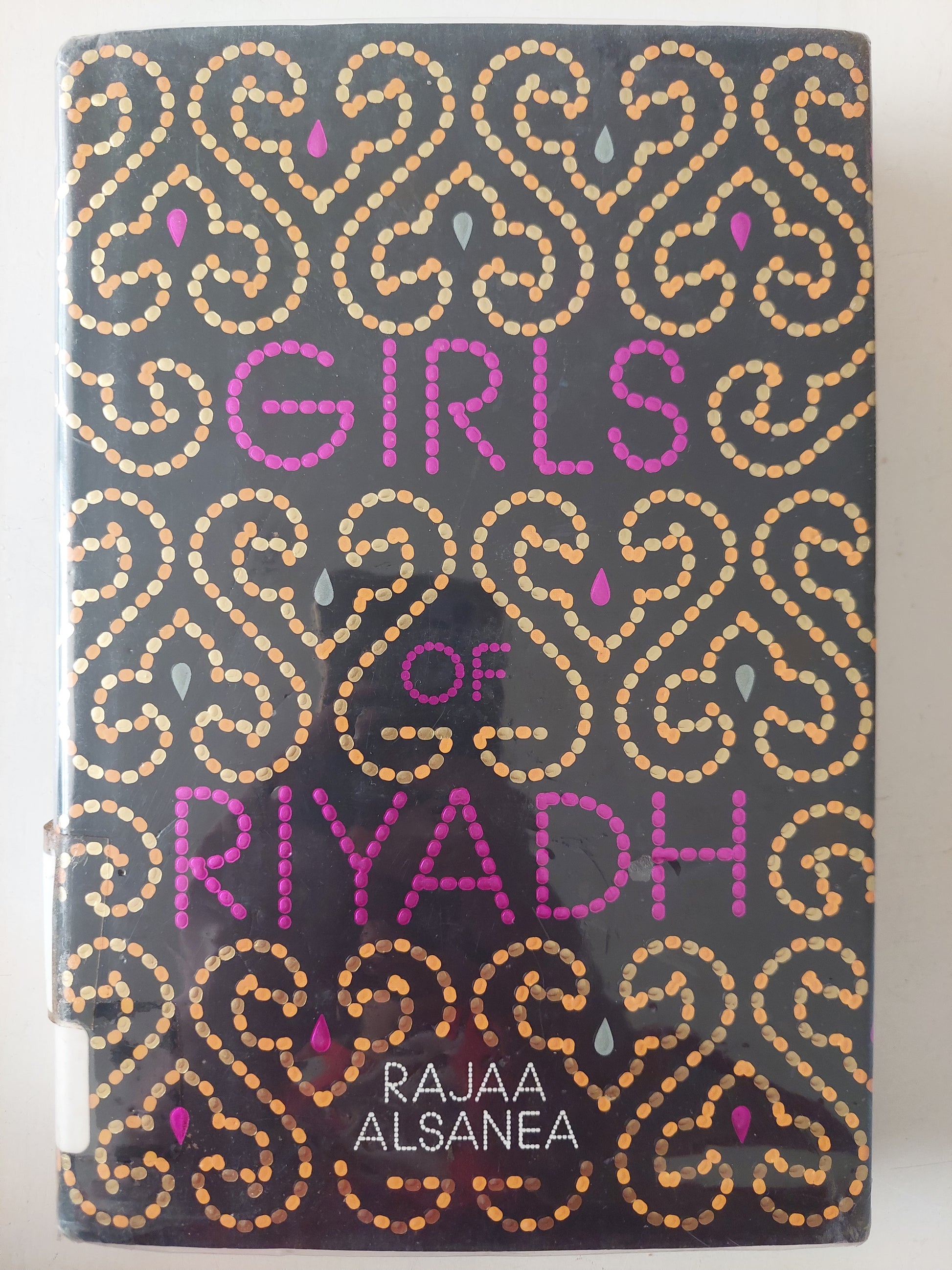 Girls of Riyadh / Rajaa Alsanea - هارد كفر