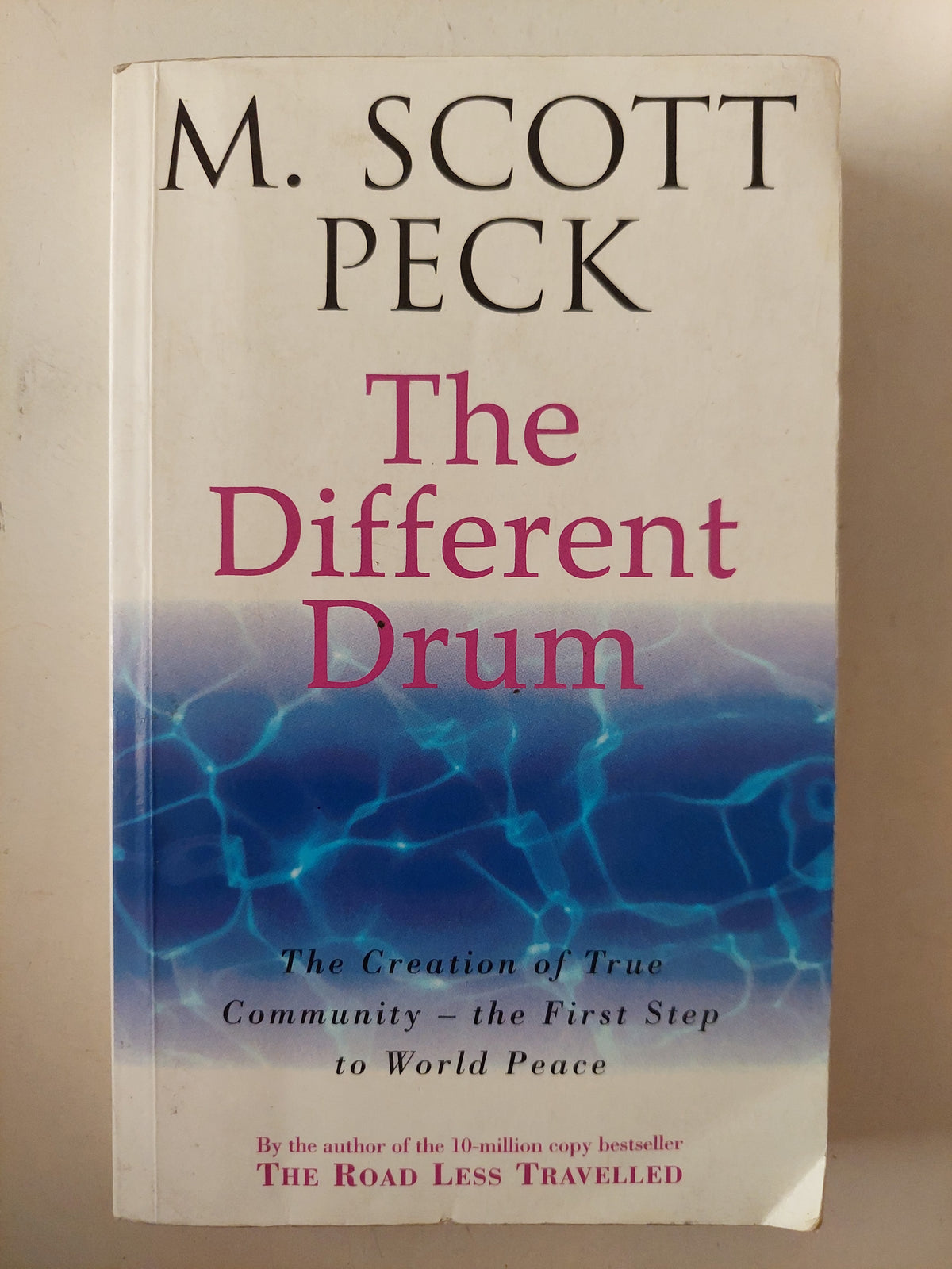The different drum / M. Scott Peck