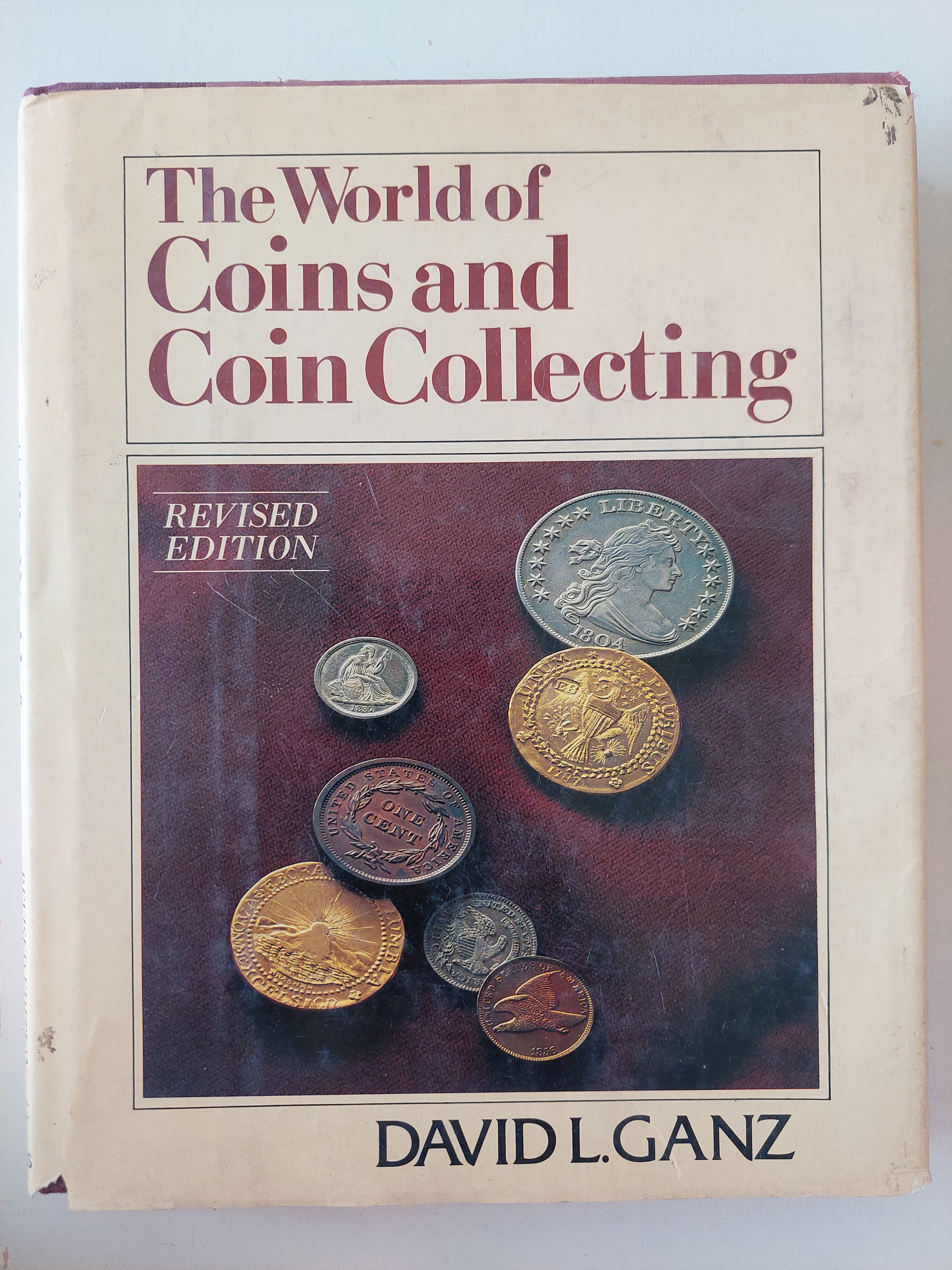 The World o coins and coin collecting / David L. Ganz