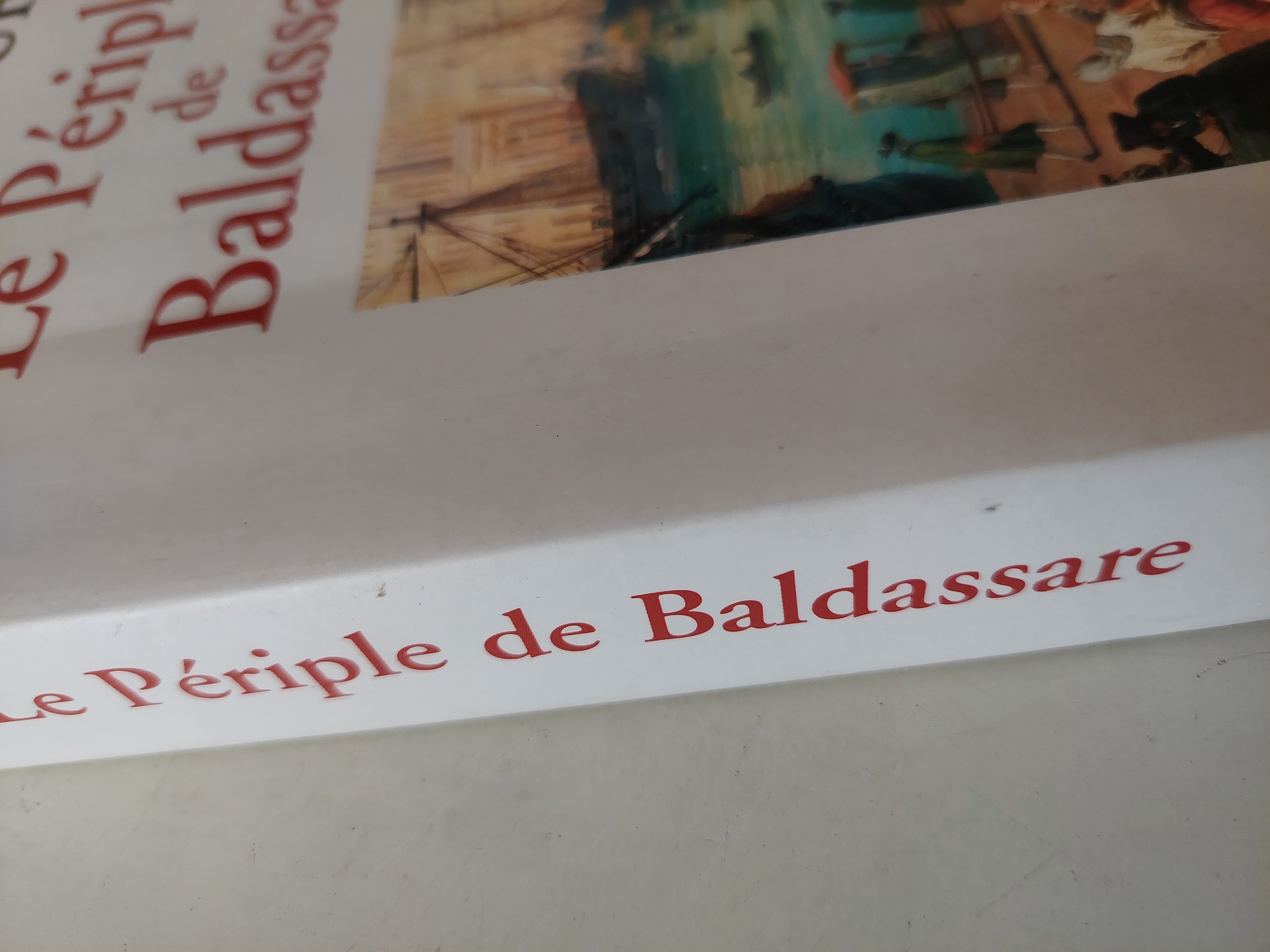 Le Periple de Baldassare / Amin Maalouf