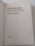 Neo-colonialism .. the last stage of imperialism / Kwame Nkrumah - هارد كفر