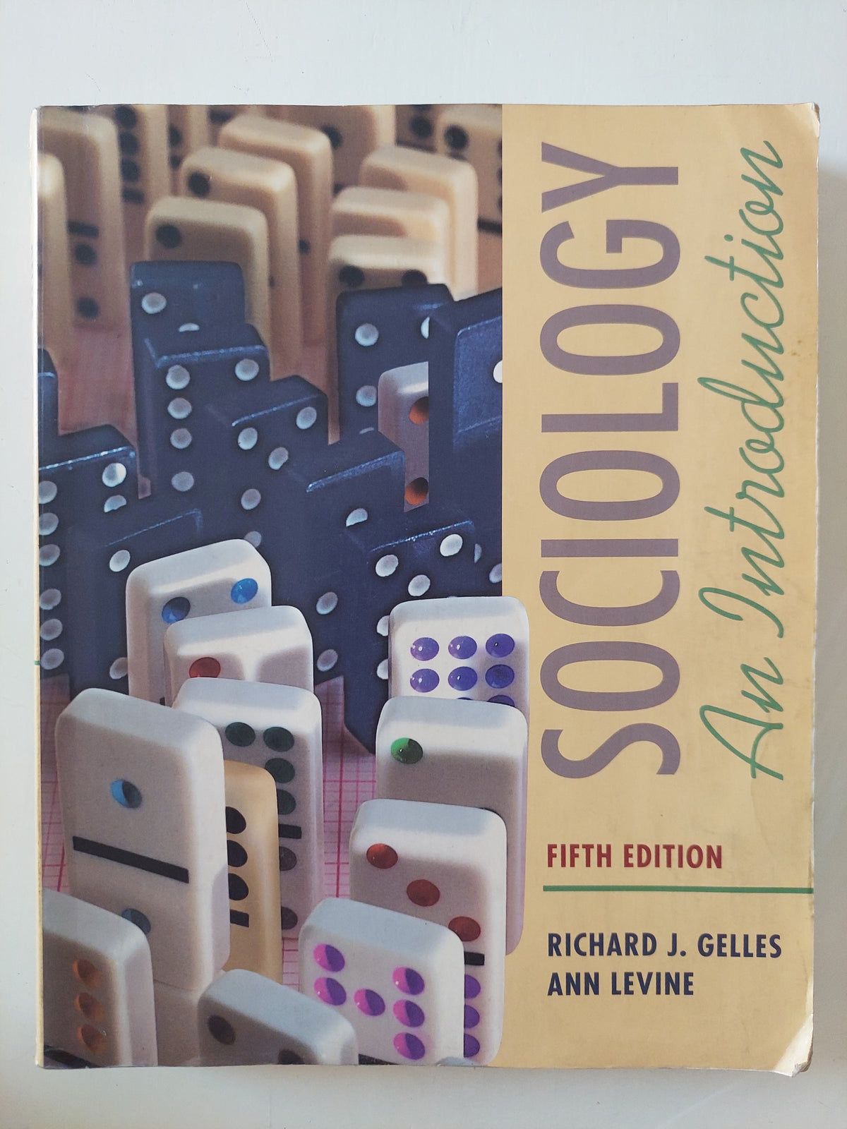 Sociology an introduction / Richard J Gelles & Ann Levine