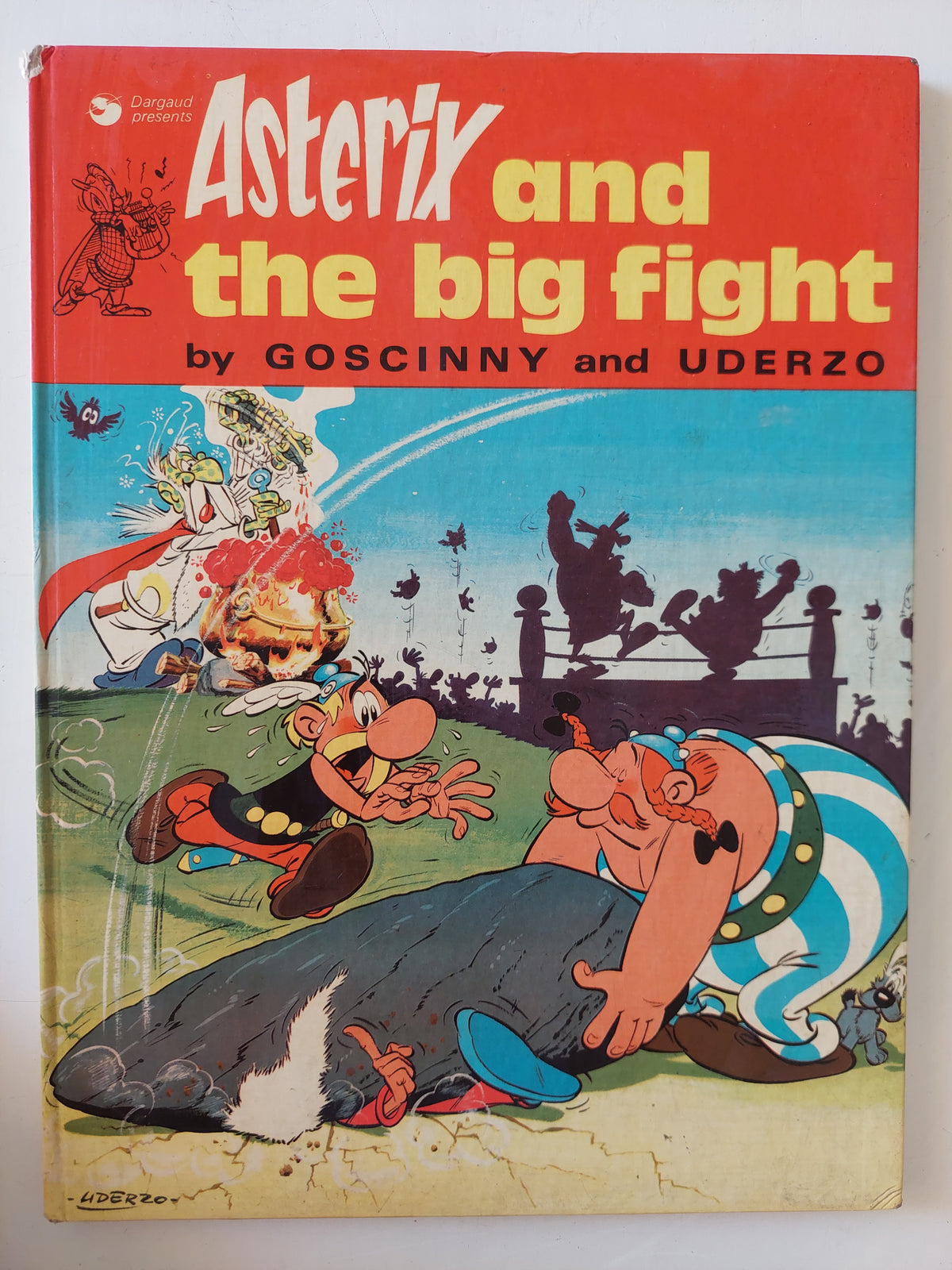 Asterix and the big fight/ Goscinny and Uderzo