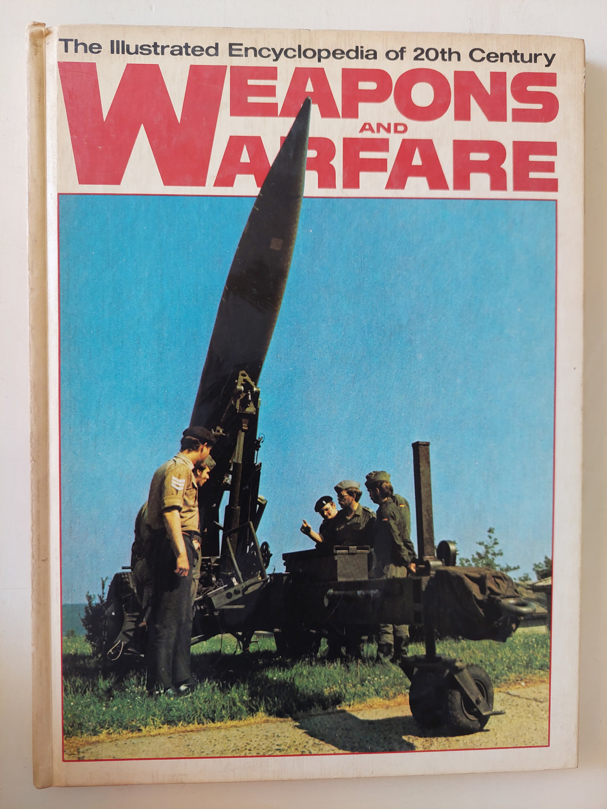 the illustrated Encyclopedia of 20th century Weapons and Warfare 