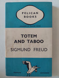 Totem and Taboo / Sigmund Freud