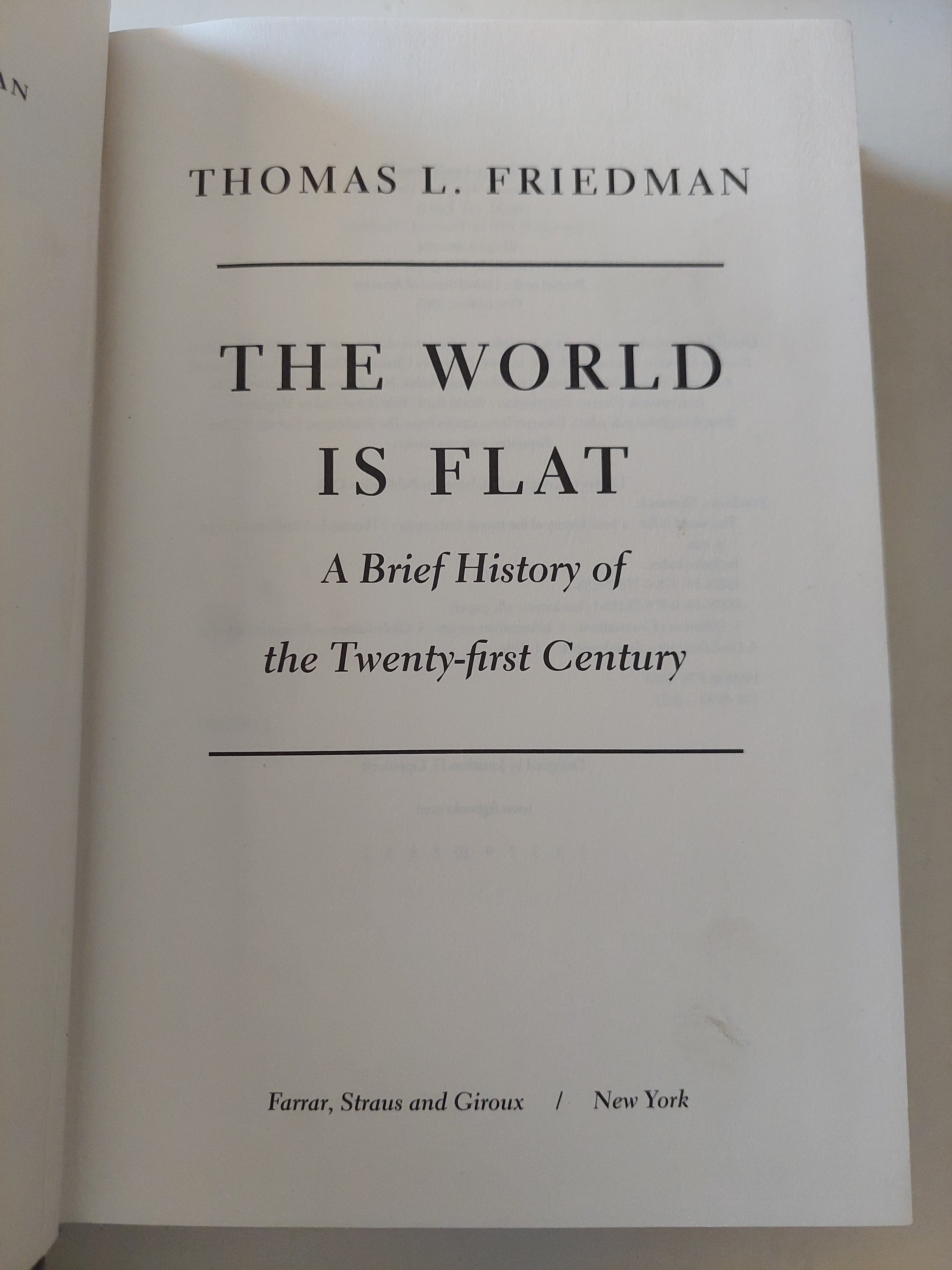 The World is flat .. a brief history of twenty first century / Thomas L. Friedman 