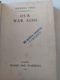 Our war aims / Wickham steed - هارد كفر