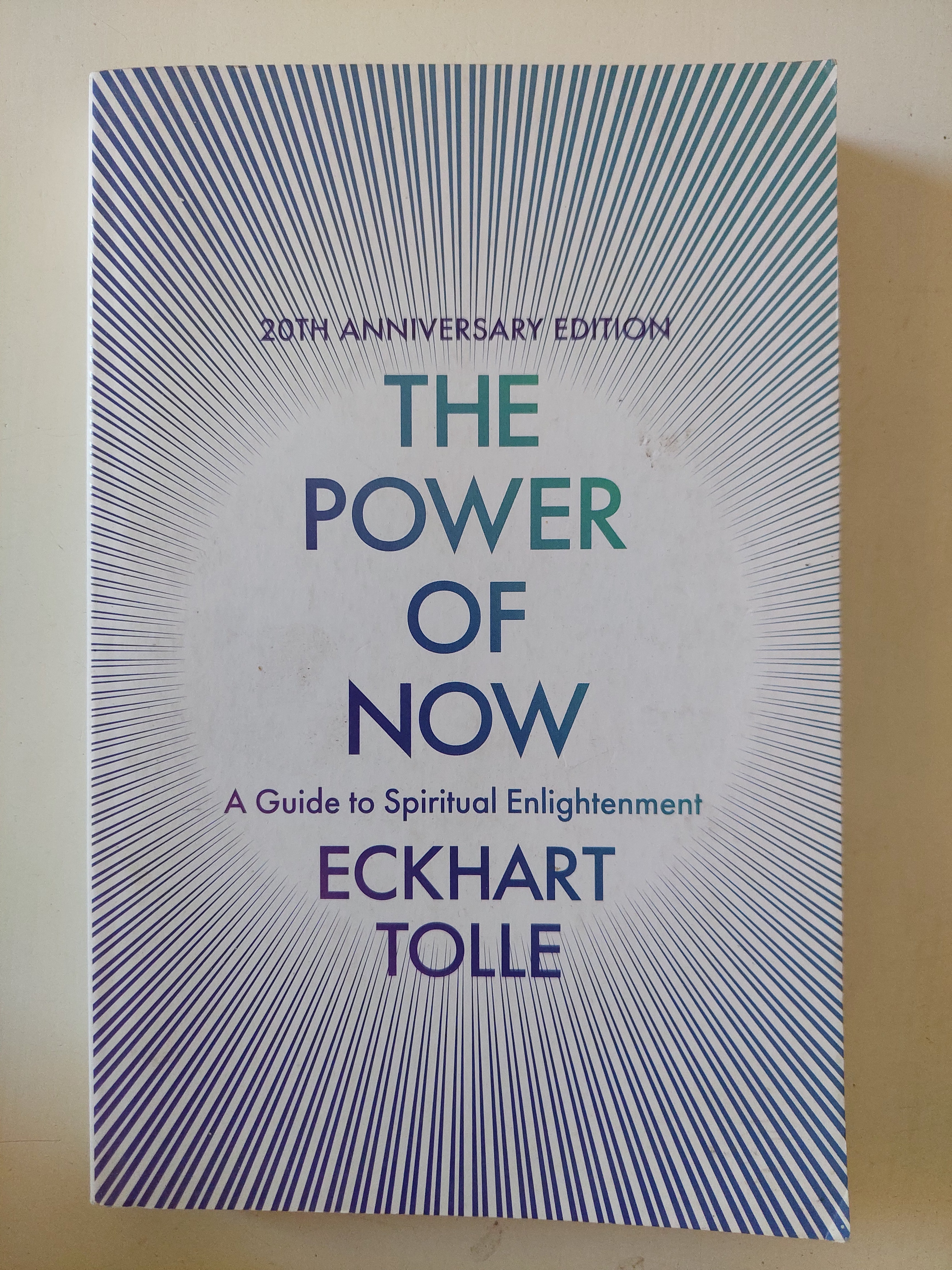The power of now / Eckhart Tolle
