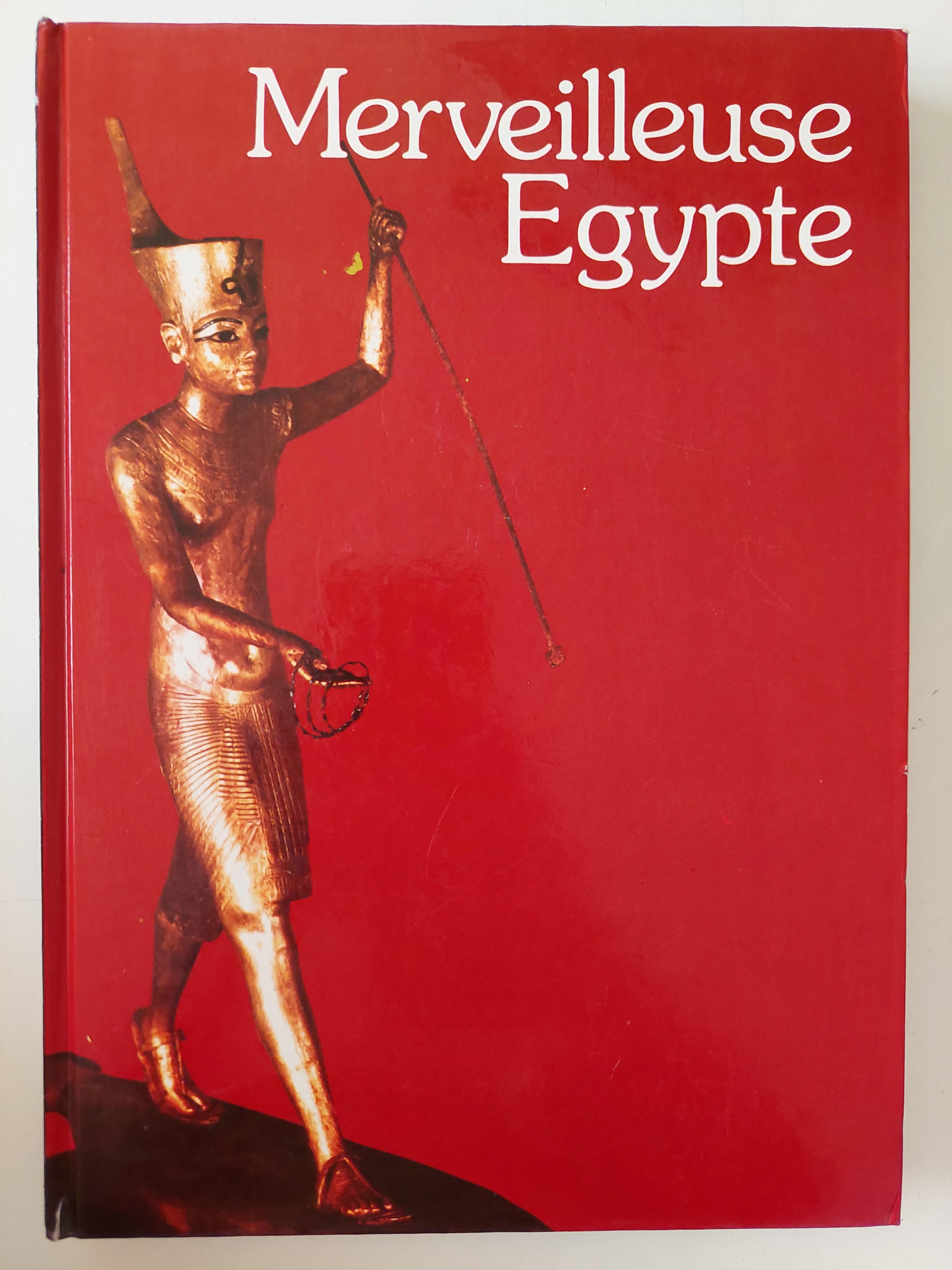 Merveilleuse Egypte 