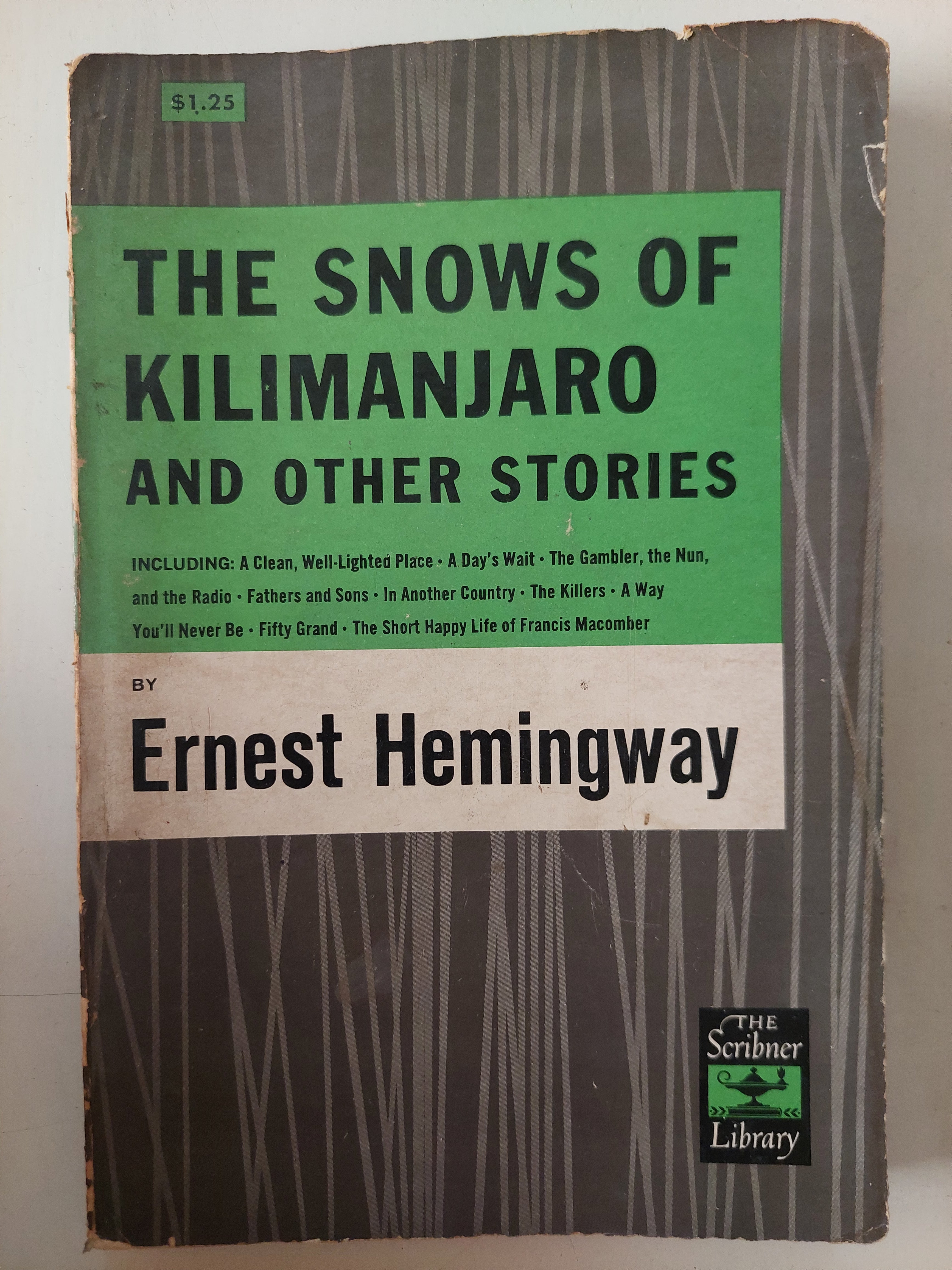 The snows of Kilimanjaro and other stories / Ernest Hemingway