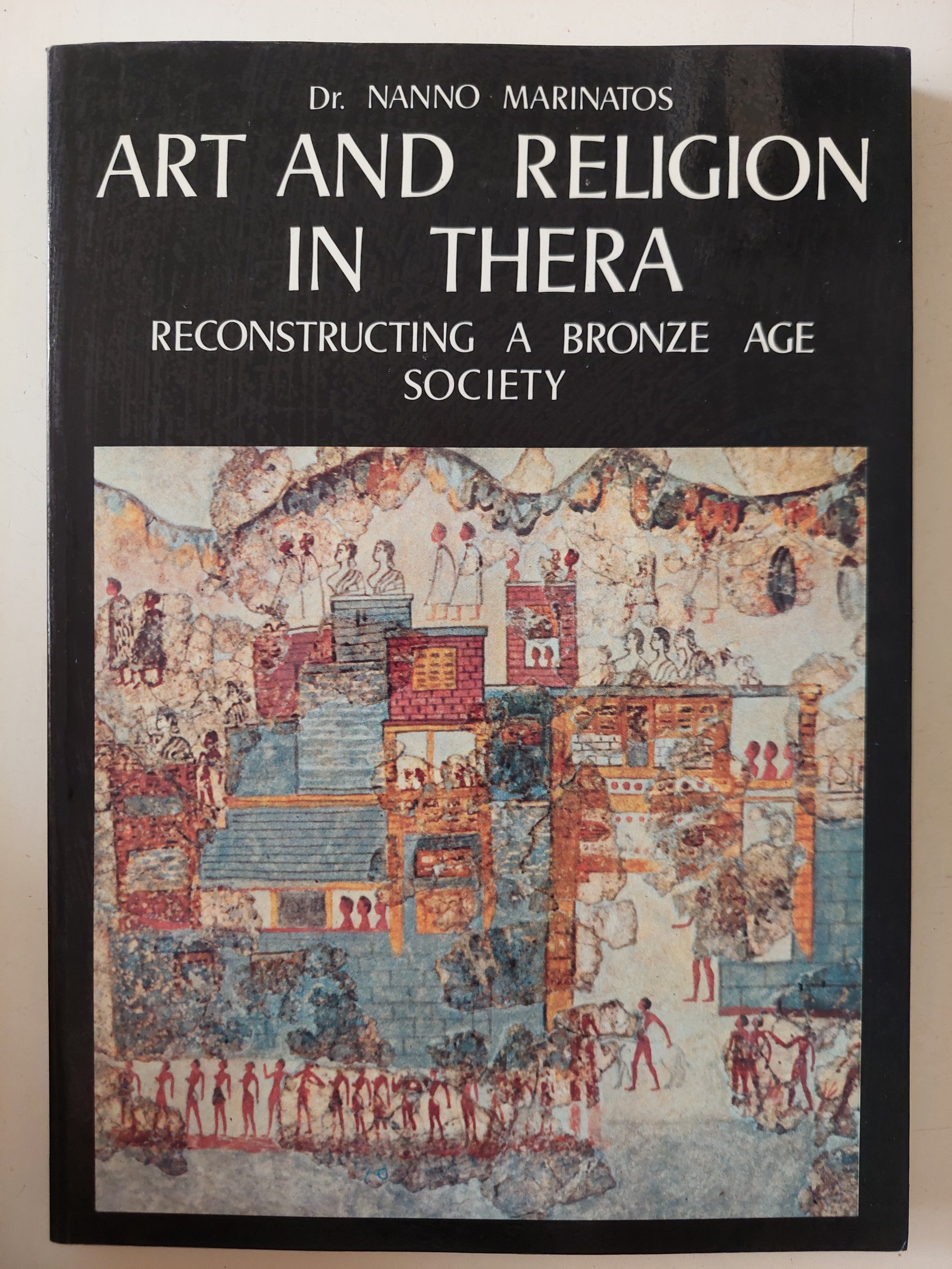 Art and Religion in Thera / Nanno Marinatos