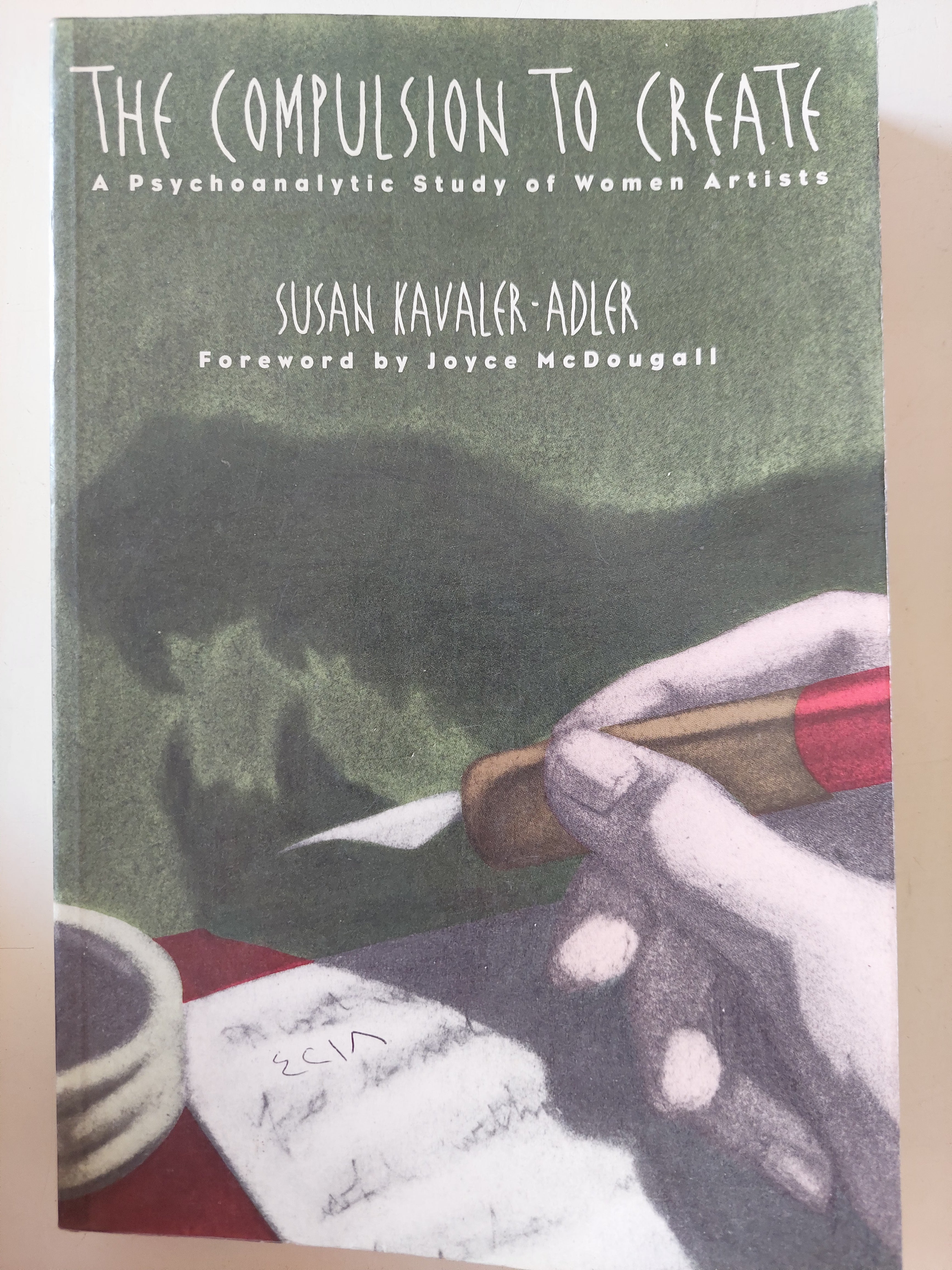 The compulsion to create / Susan Kavaler Adler