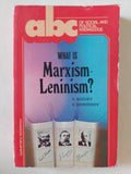 abc of social political knowledge .. what is Marxism Leninism  ?