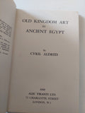 Old kingdom art in Ancient Egypt / Cyril Aldred