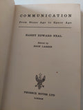 Communication from stone age to space age / Harry Edward Neal - هارد كفر ملحق بالصور
