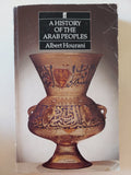 a history of the Arab peoples / Albert Hourani