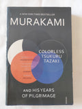 Colorless Tsukuru Tazaki and his years of pilgrimage / Murakami