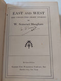 East and West .. the collected short stories of W. Somerset Maugham