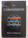 The commission .. the uncensored history of the 9/11 investigation / Philip Shenon