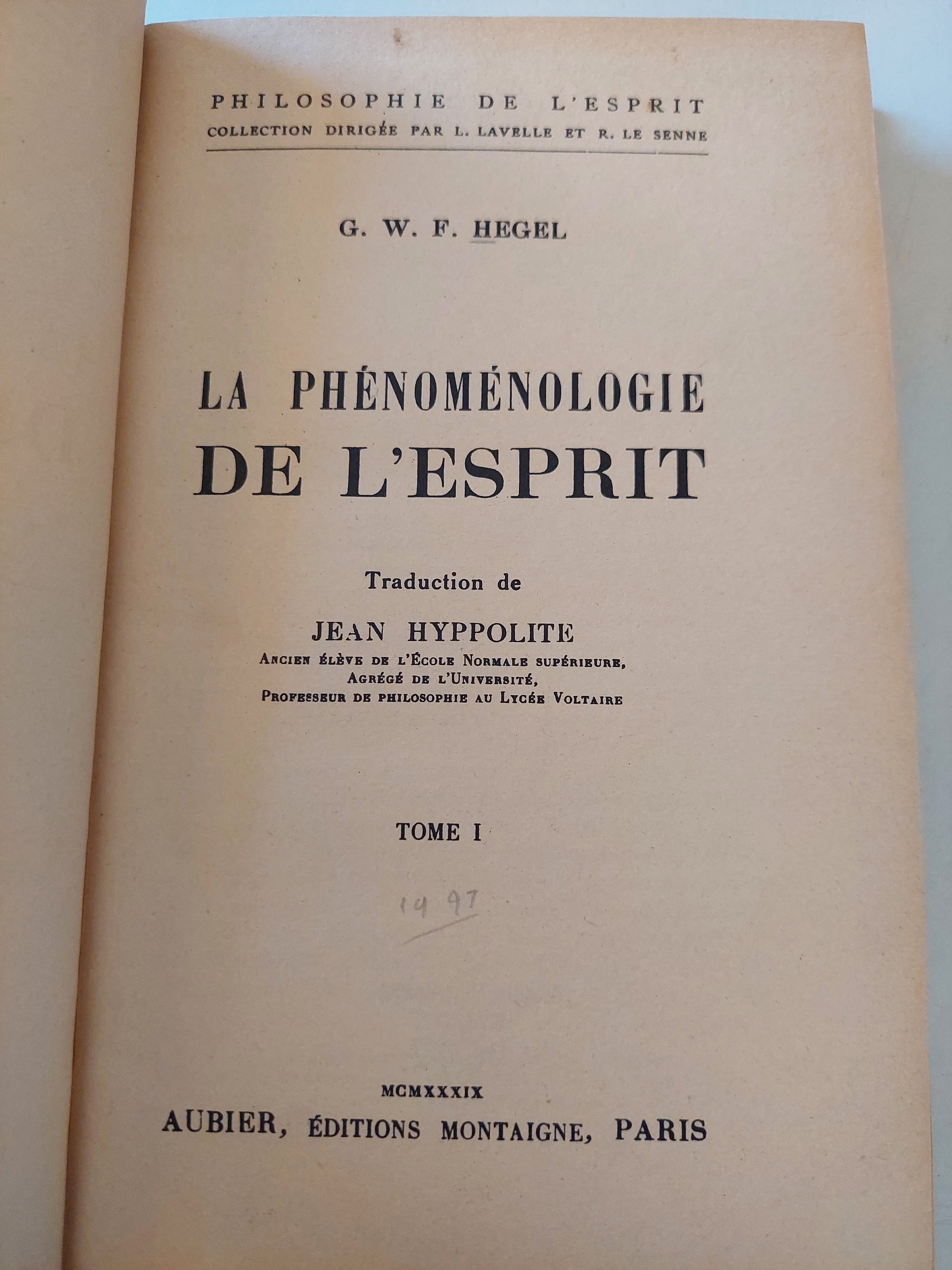 la phenemonologie de l'esprit / G. W. F. Hegel