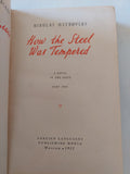 How the steel was tempered / Nikolai Ostrovsky