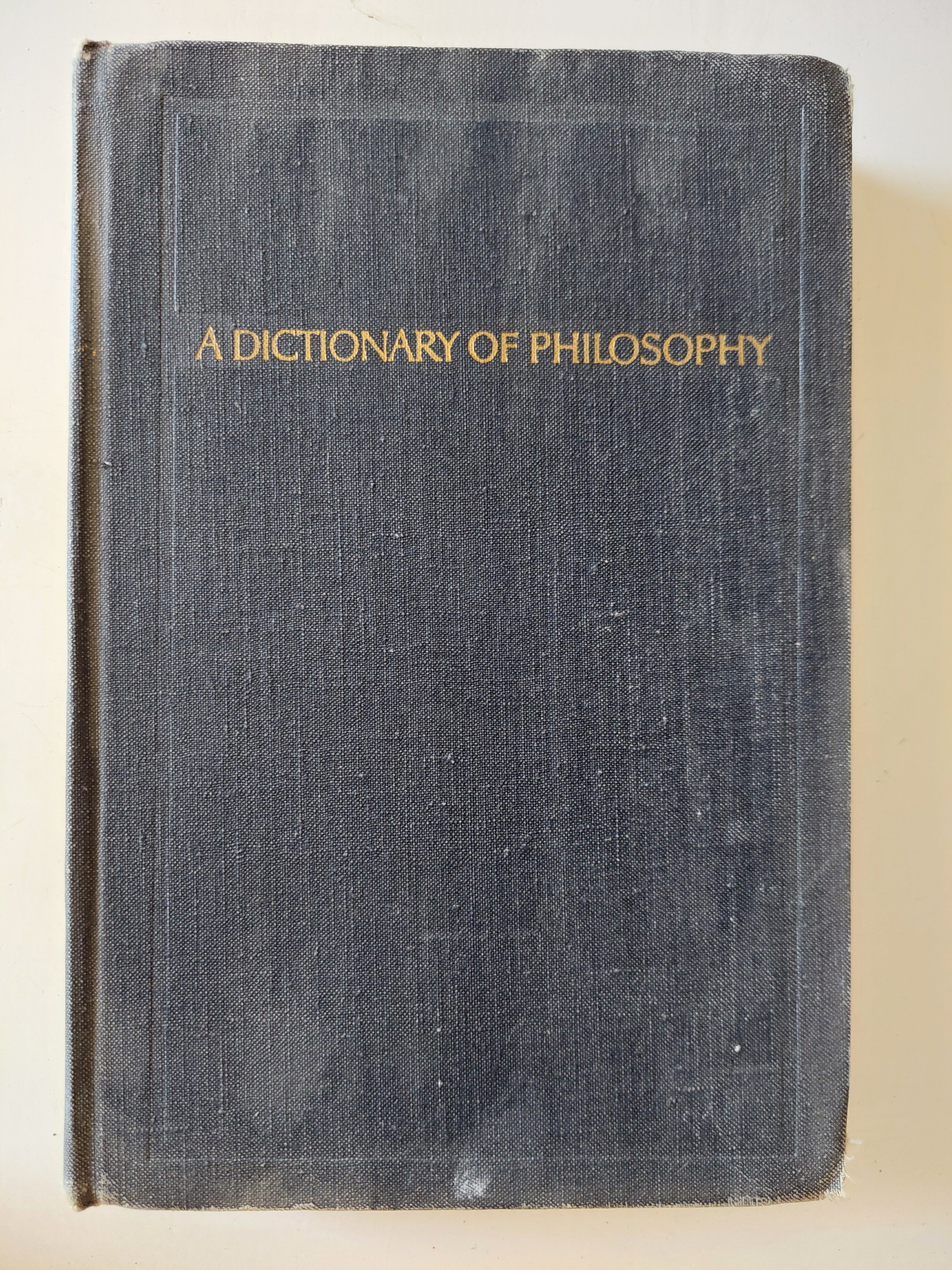 A dictionary of philosophy 