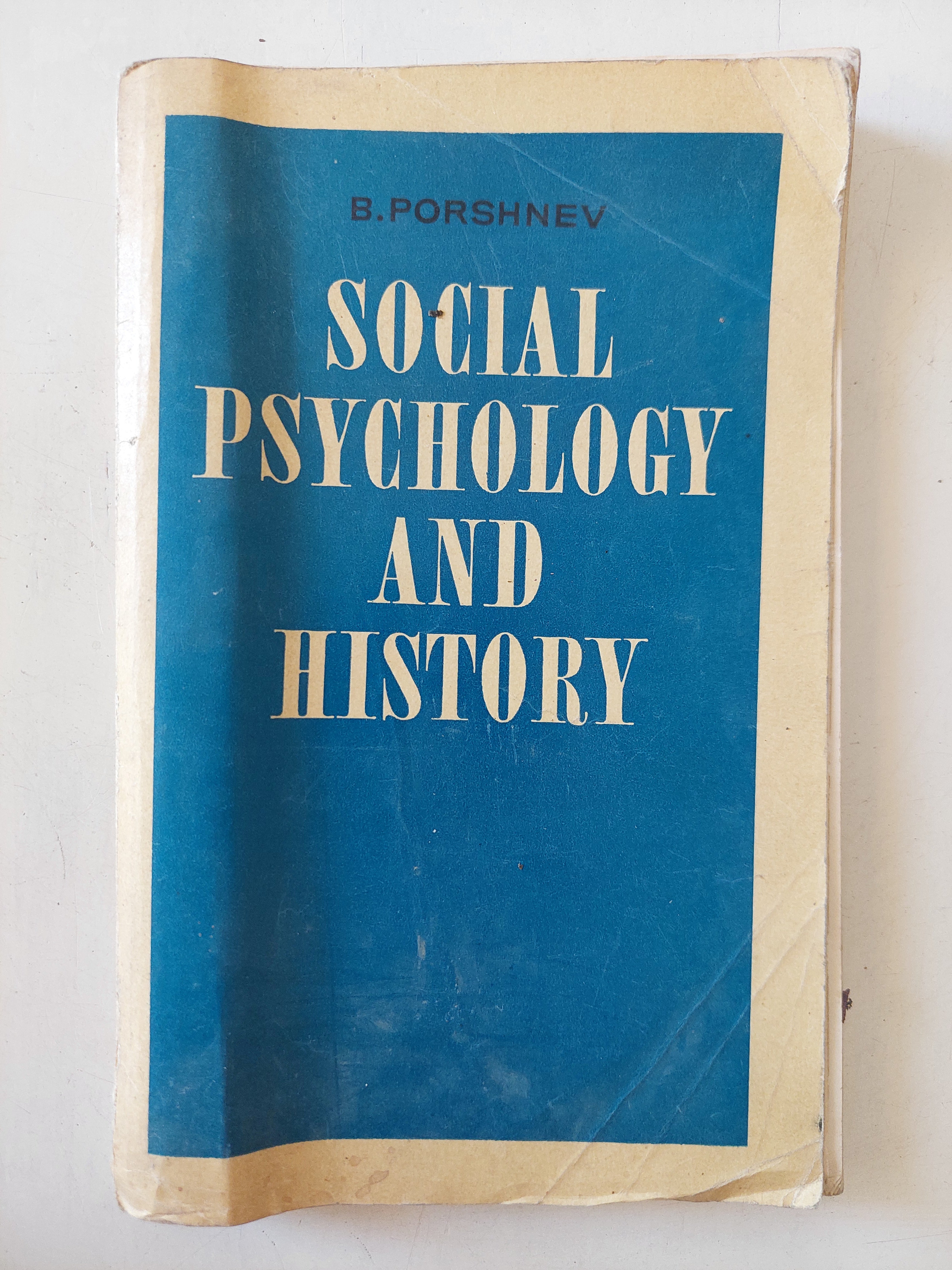 Social psychology and history / B. Porshnev