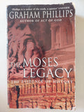 The Moses legacy / Graham Philips