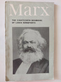 the eighteenth brumaire of Louis Bonaparte / Karl Marx