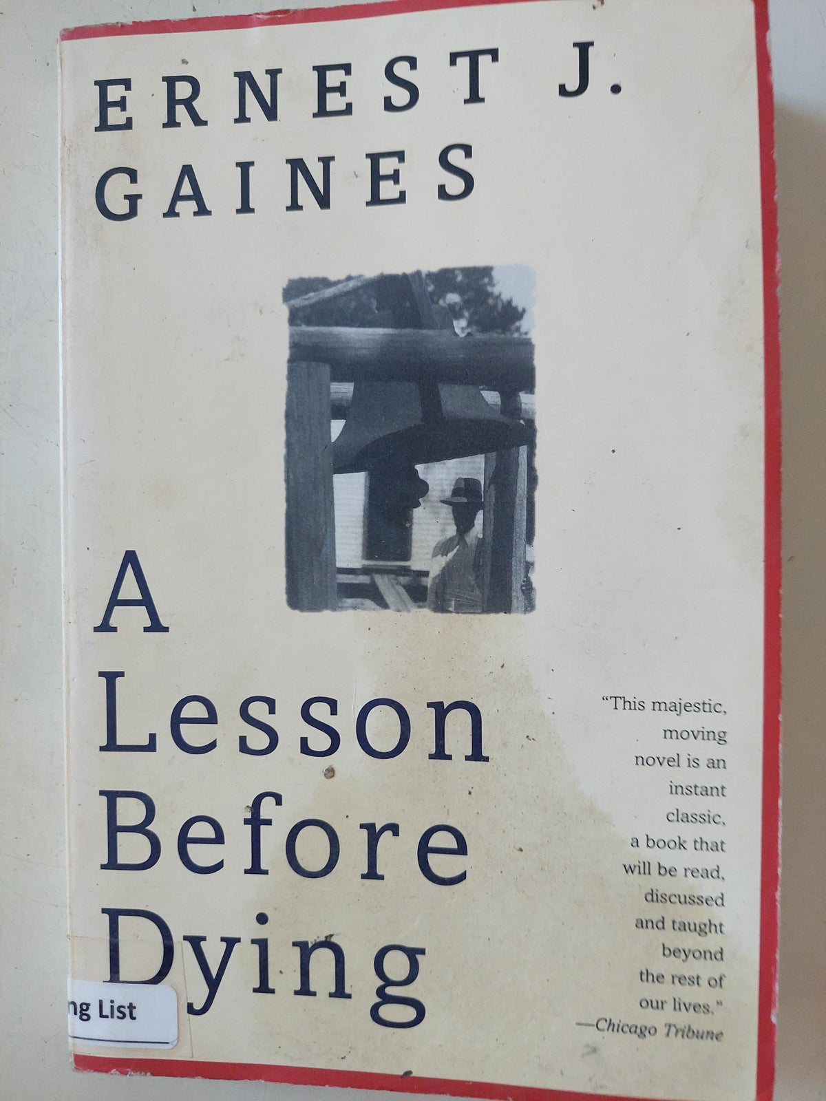 A lesson before dying / Ernet J. Gaines