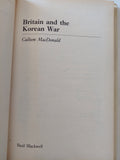 Britain and the Korean war / Callum Macdonald - هارد كفر - متجر كتب مصر - متجر كتب مصر