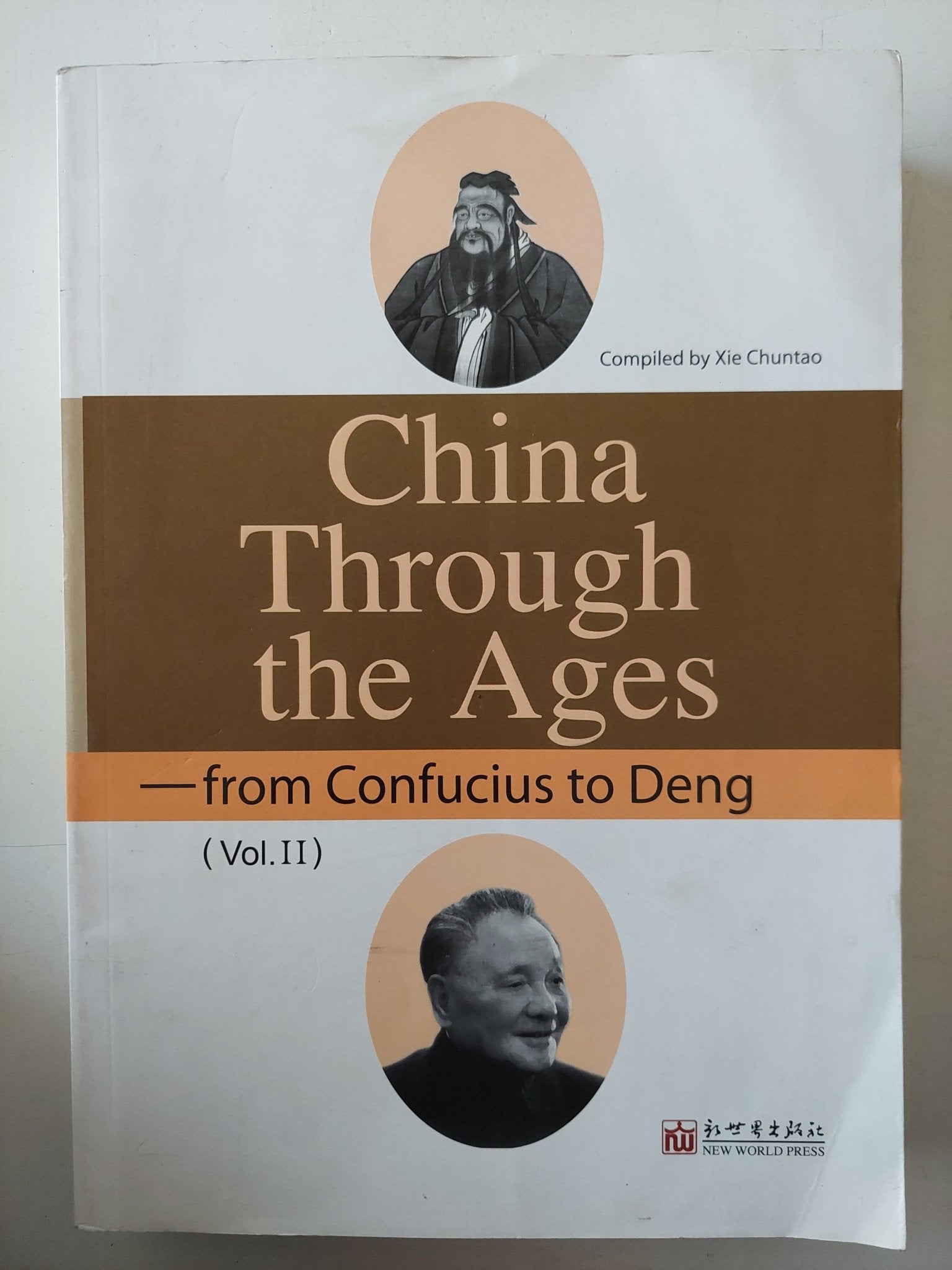 China through the ages from Confucius to Deng - جزئين - متجر كتب مصر - متجر كتب مصر