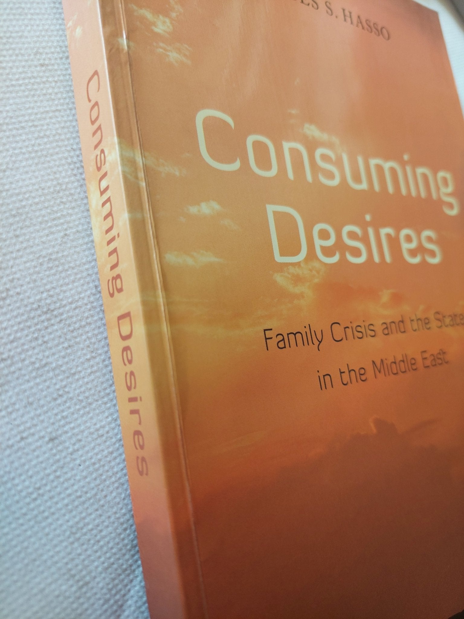Consuming desires / Frances S. Hasso - متجر كتب مصر - متجر كتب مصر