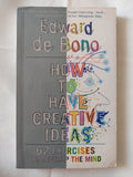 How to have creative ideas / Edward de Bono - متجر كتب مصر - متجر كتب مصر