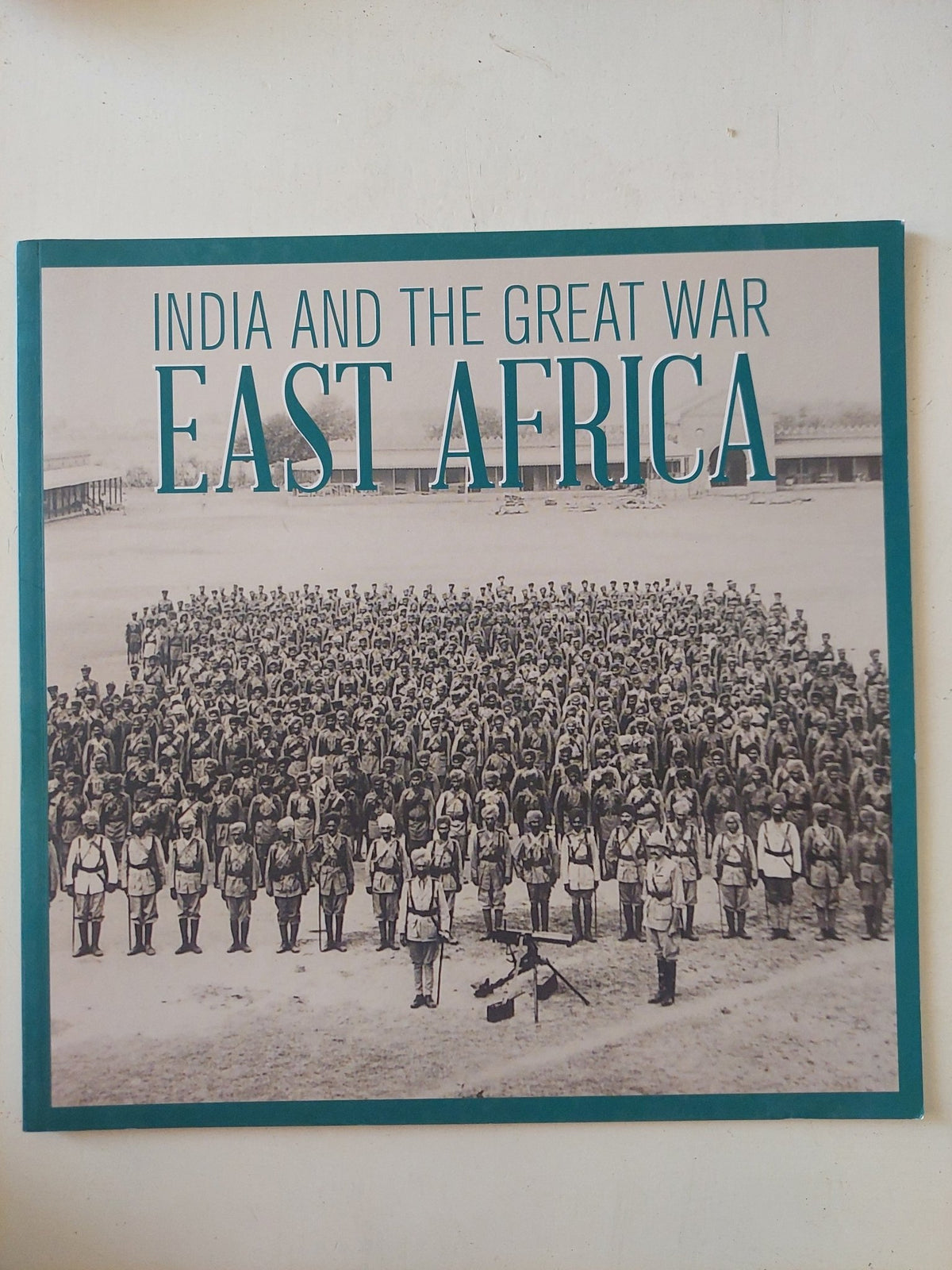 India and the great war .. East Africa - متجر كتب مصر - متجر كتب مصر