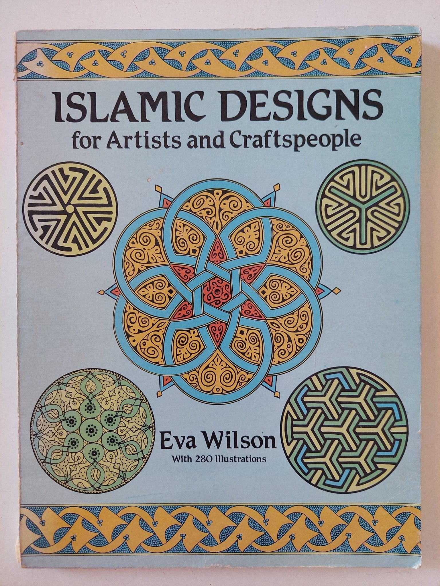 Islamic designs for artists and craftspeople / Eva Wilson - قطع كبير ملحق بالصور - متجر كتب مصر - متجر كتب مصر