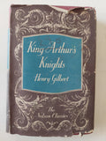 King Arthur's knights / Henry Gilbert - هارد كفر - متجر كتب مصر - متجر كتب مصر