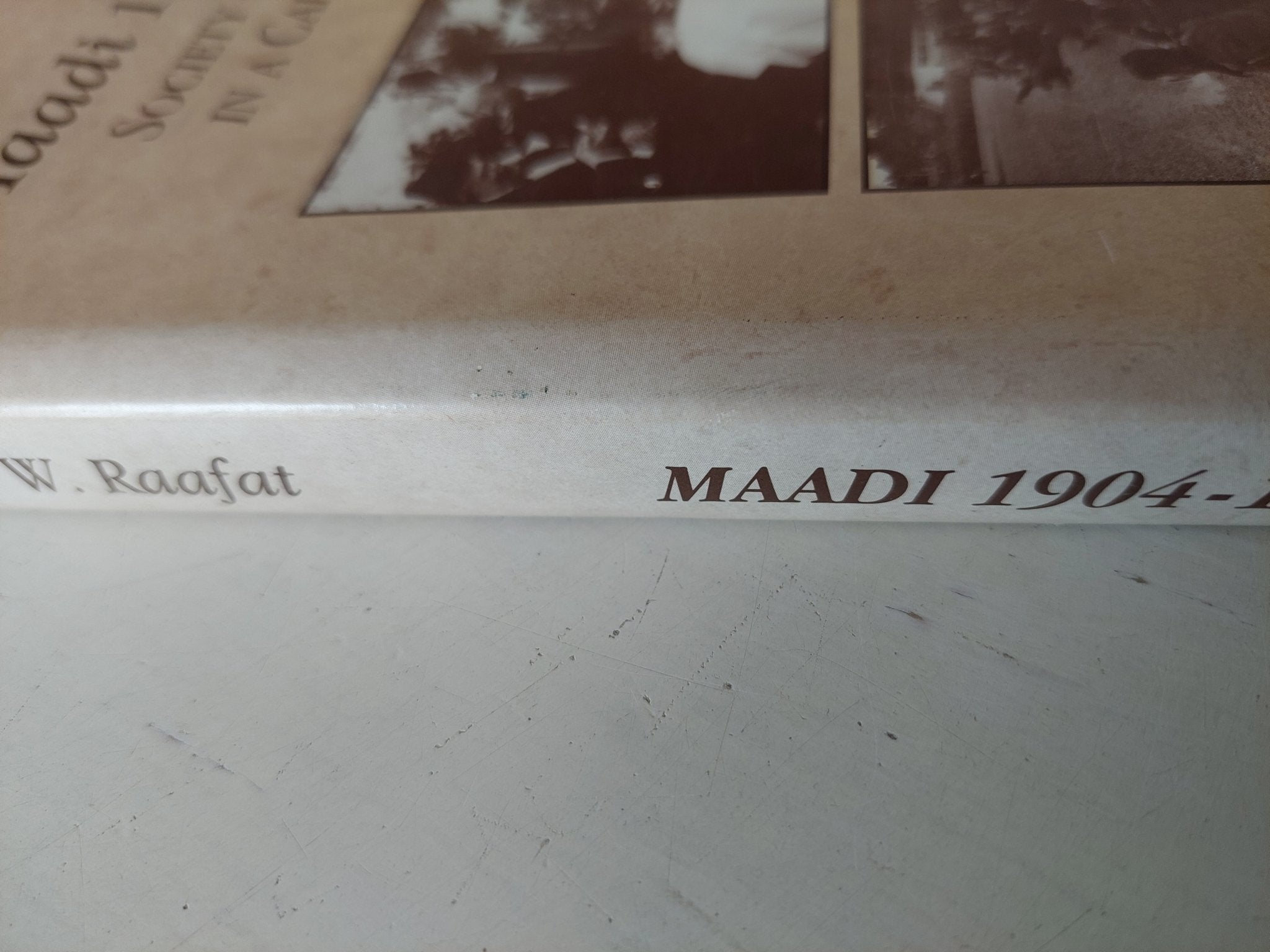 Maadi 1904 - 1962 .. Society and history in a Cairo suburb / Samir Raafat - ملحق بالصور - متجر كتب مصر - متجر كتب مصر