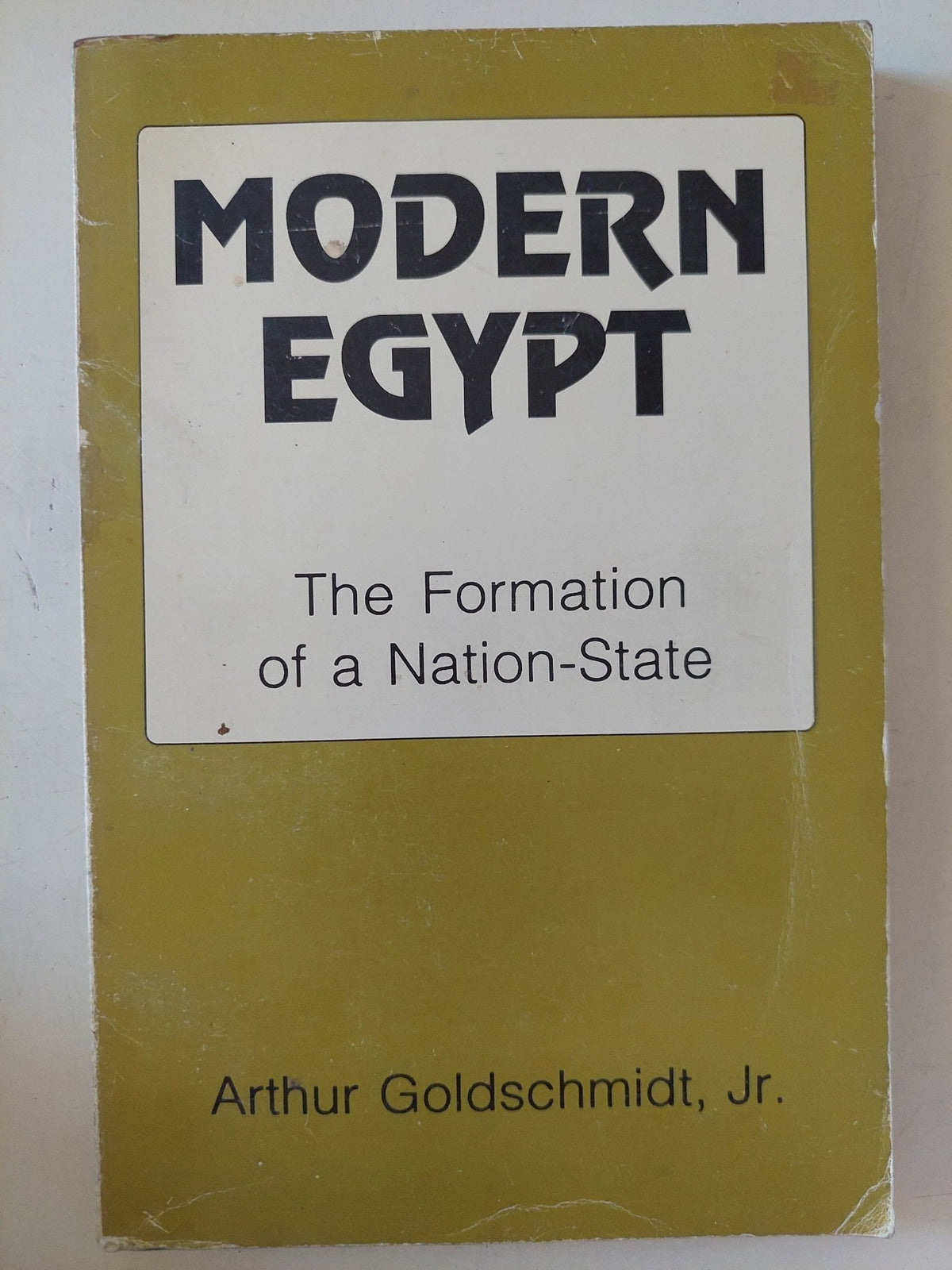 Modern Egypt .. the formation of a nation state / Arthur Goldschmidt - متجر كتب مصر - متجر كتب مصر