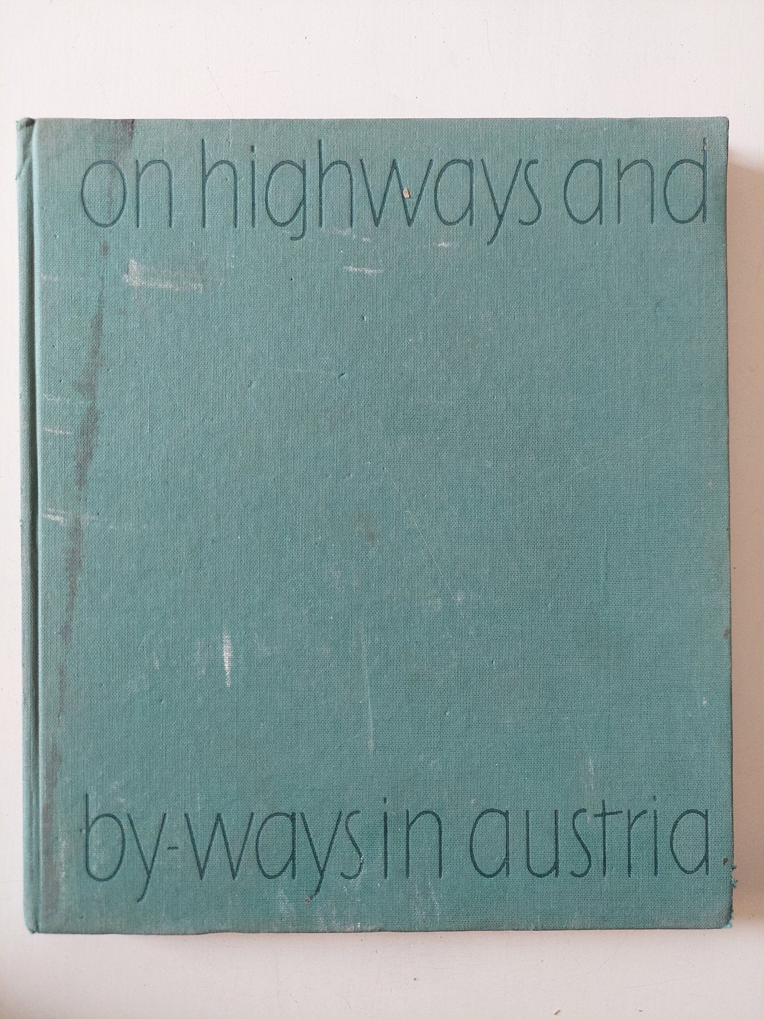 On highways and by ways in Austria - قطع كبير ملحق بالصور هارد كفر - متجر كتب مصر - متجر كتب مصر