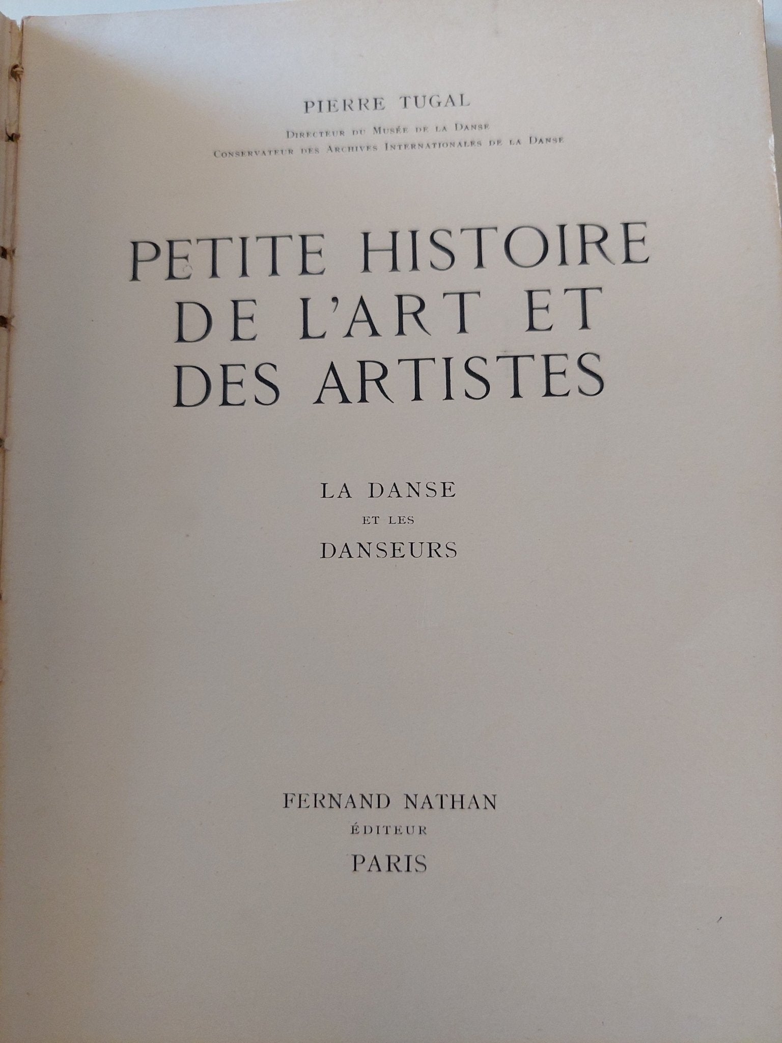Petite Histoire de l'Art et des Artistes: La Danse et les Danseurs / Pierre Tugal - هارد كفر ملحق بالصور - متجر كتب مصر - متجر كتب مصر
