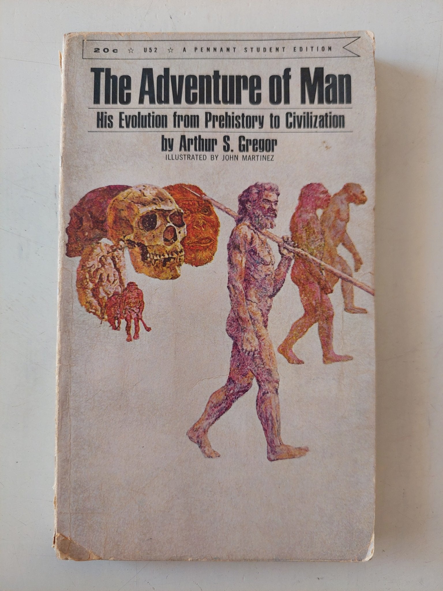 The adventure of man .. his evolution from prehistory to civilization / Arthur Gregor - متجر كتب مصر - متجر كتب مصر