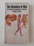 The adventure of man .. his evolution from prehistory to civilization / Arthur Gregor - متجر كتب مصر - متجر كتب مصر